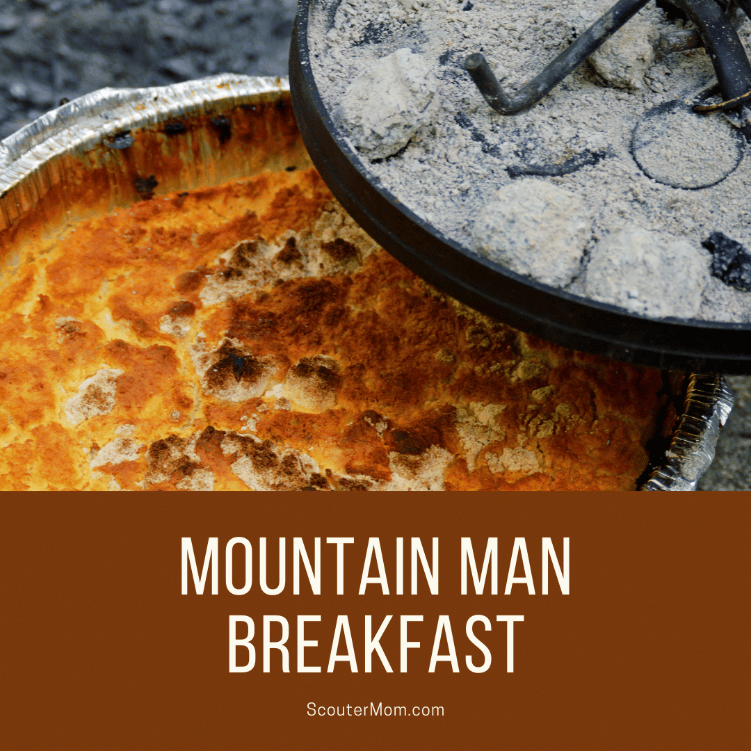 Mountain Man Breakfast Recipe – Scouter Mom