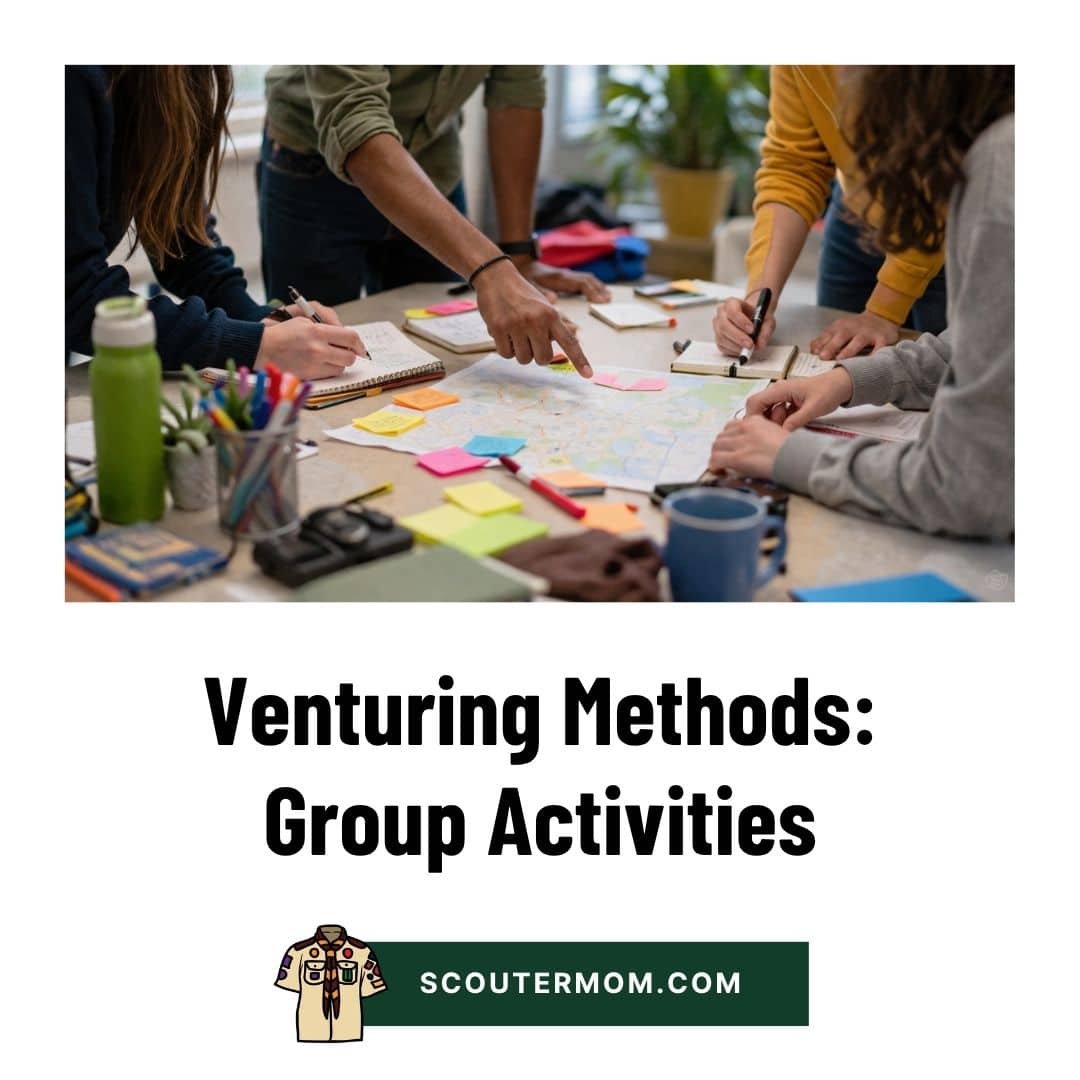 Venturing Methods: Group Activities