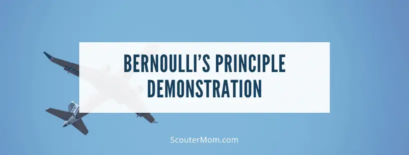 Bernoulli’s Principle Demonstration Bernoullis Principle Demonstration