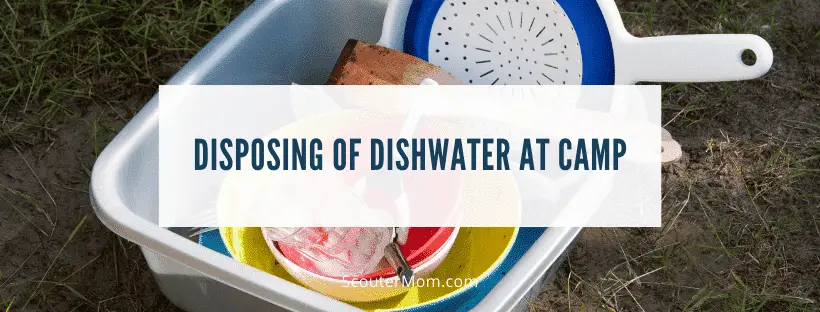 Disposing of Dishwater at Camp