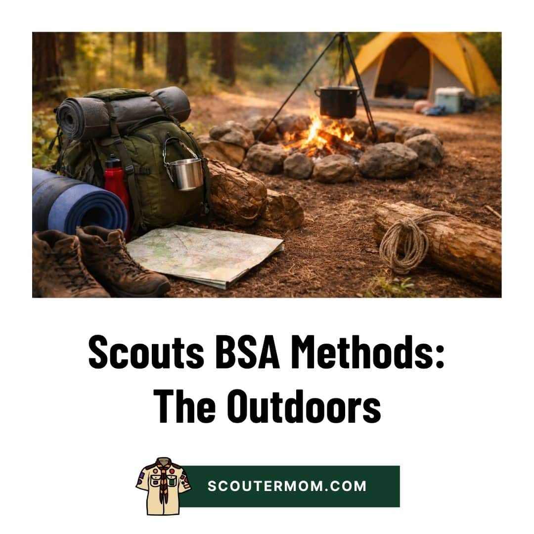 Scouts BSA Methods: The Outdoors