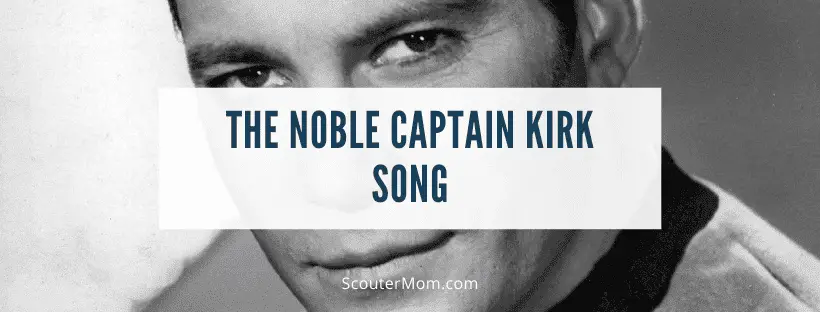 The Noble Captain Kirk Song