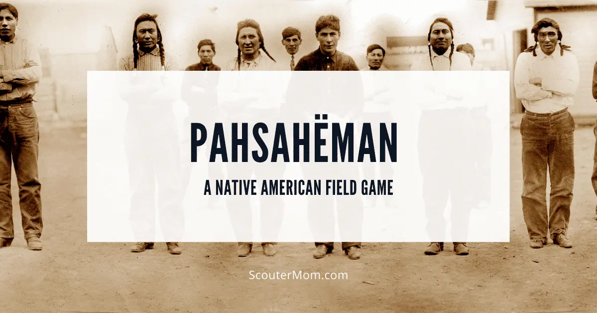 Pahsaheman A Native American Field Game