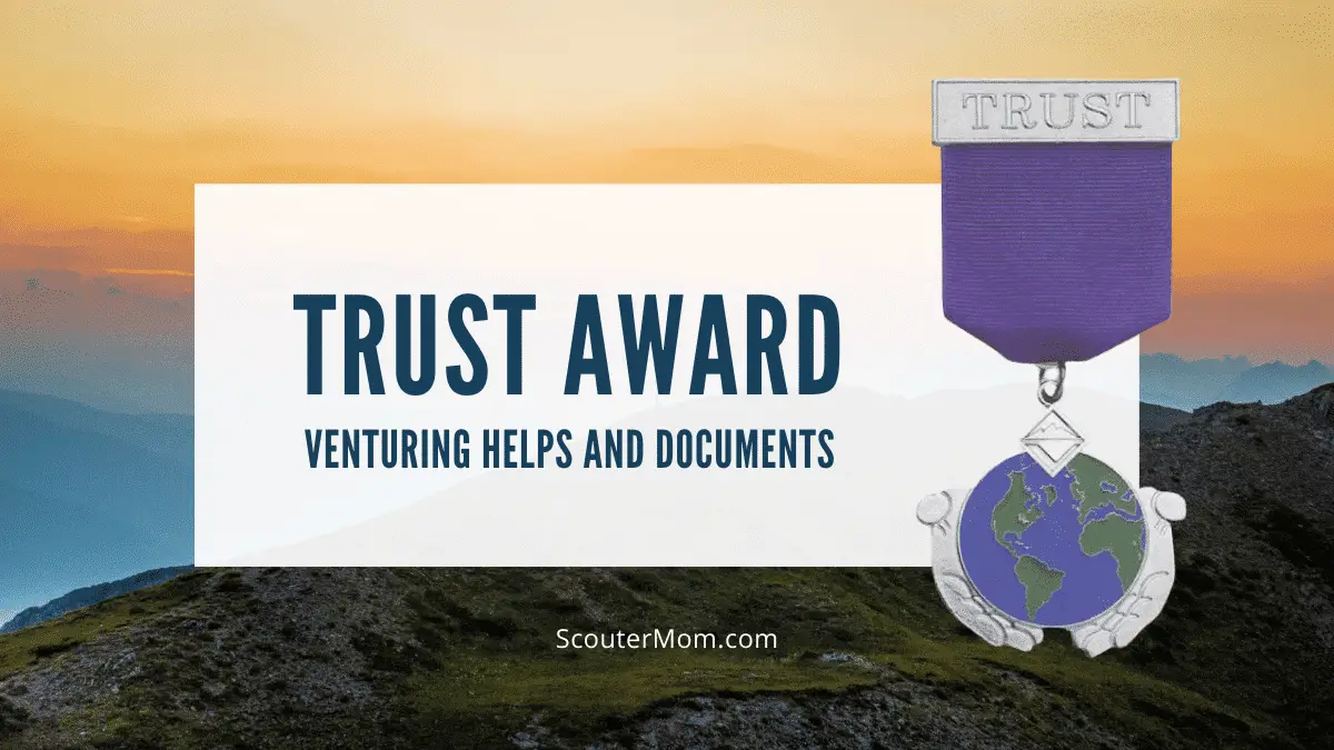 Venturing Trust Award Helps and Documents and Resources