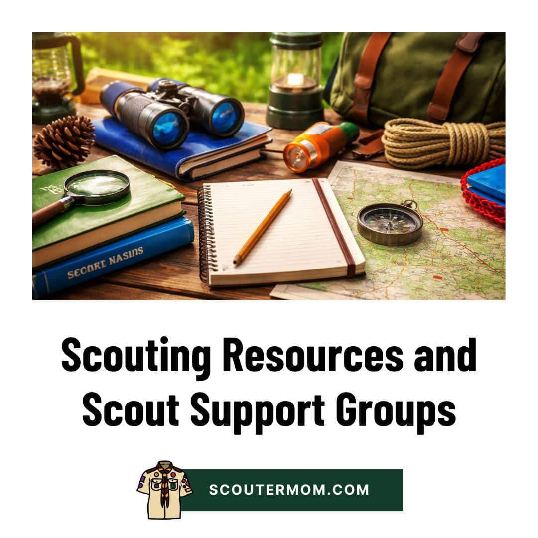 Scouting Resources and Scout Support Groups