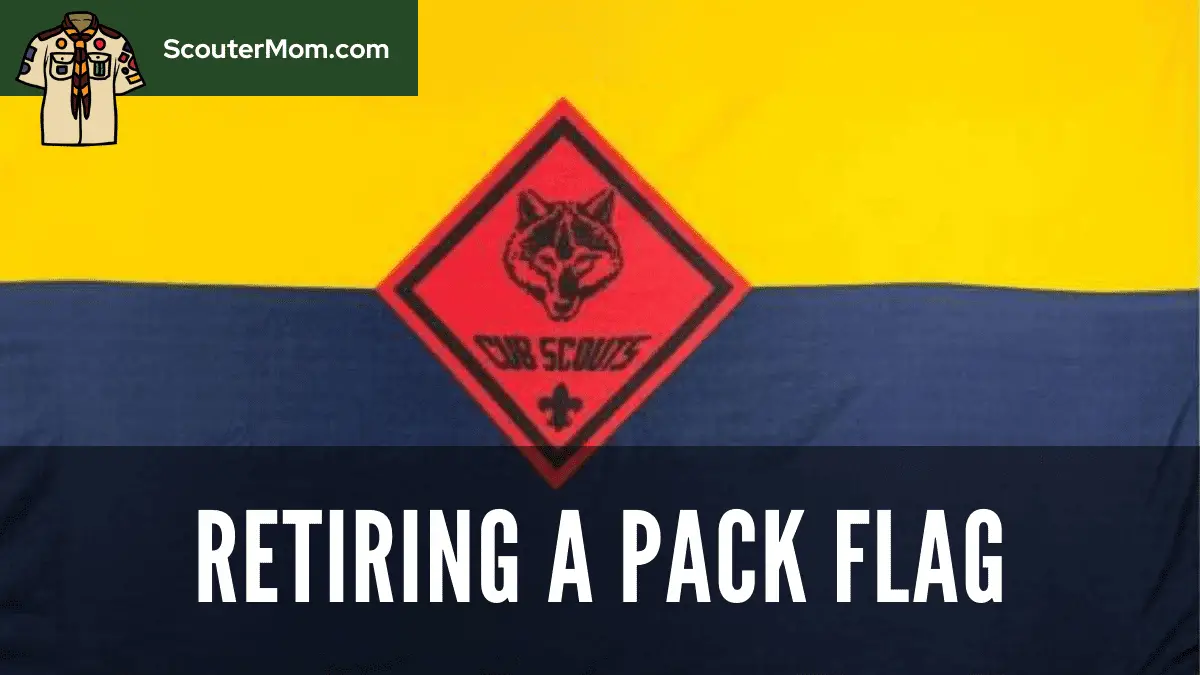 Retiring a Cub Scout Pack Flag 1