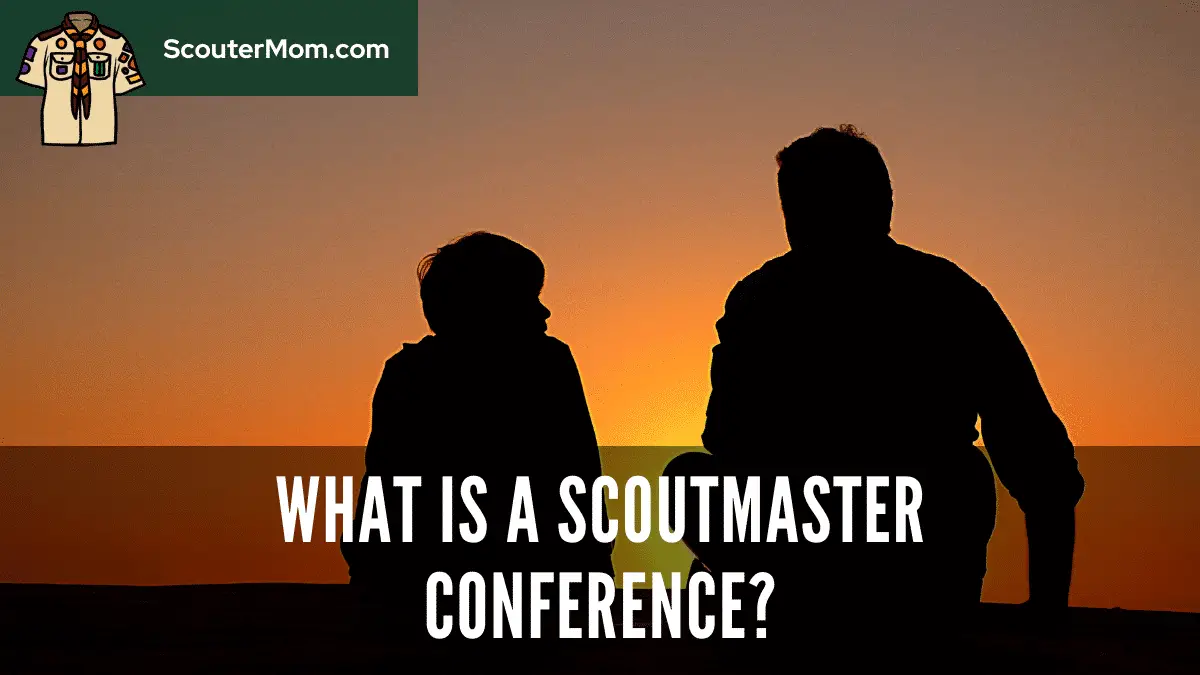 what-is-a-scoutmaster-conference