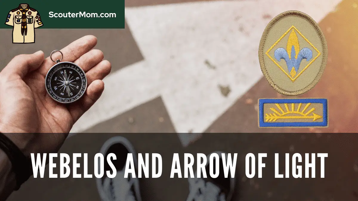Webelos and Arrow of LIght