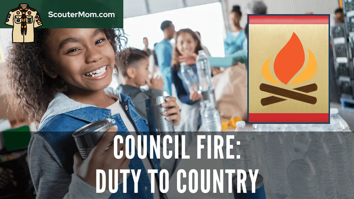 Wolf Council Fire Duty to Country Cub Scout Helps and Ideas
