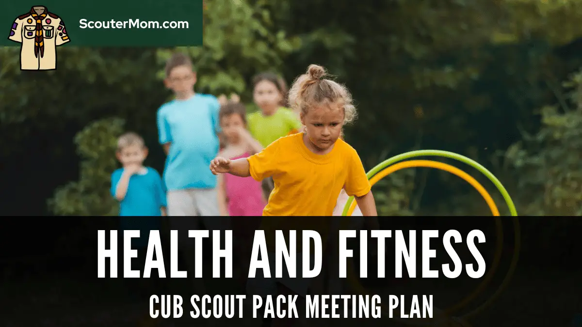 Health and Fitness Cub Scout Theme