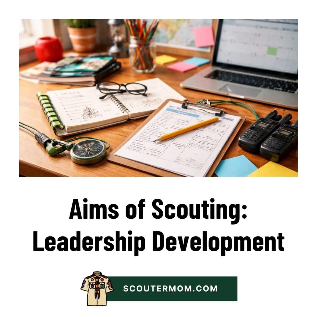 Aims of Scouting: Leadership Development