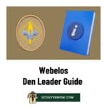 Webelos Den Leader Guide for 2026: Free Resource – Scouter Mom